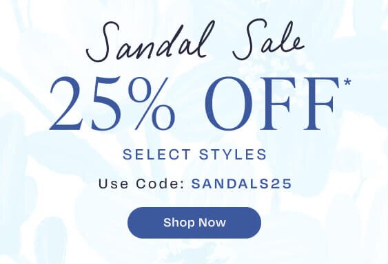 Sandal Sale. 25% OFF* SELECT STYLES. Use Code: SANDALS25. Shop Now.