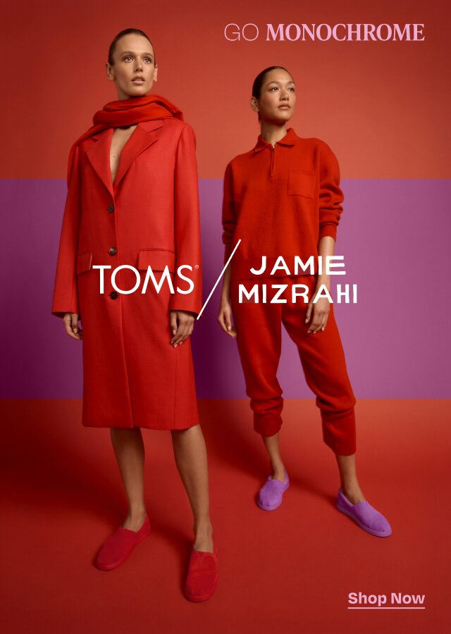 Go Monochrome. TOMS/Jamie Mizrahi. Models wearing Alpargatas shown. Shop Now.
