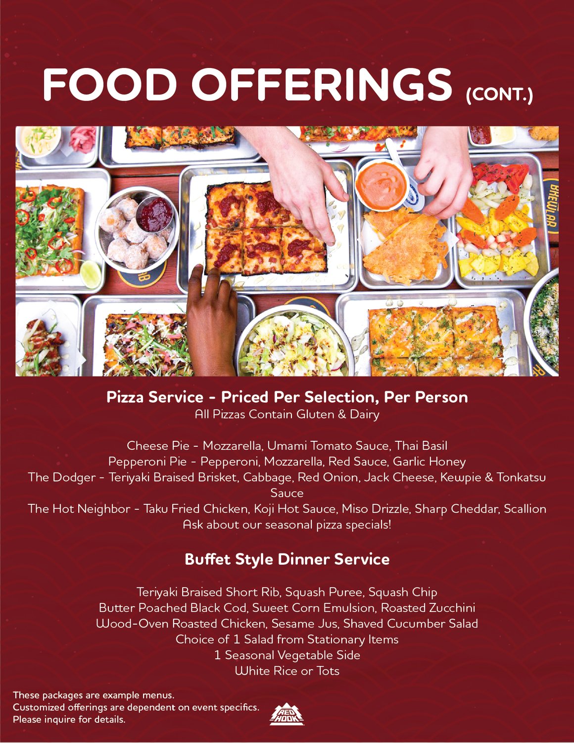 Redhook event food offerings of pizza or buffet-style dinner service. 