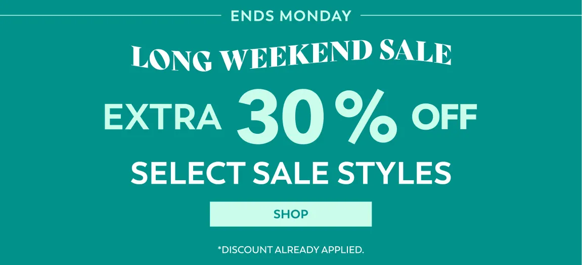 LONG WEEKEND SALE