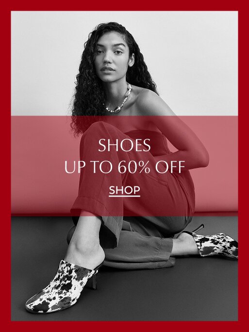 Shoes up to 60%