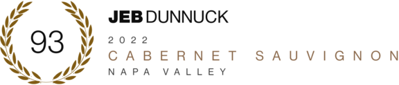 93 Points Awarded for the 2022 Cabernet Sauvignon Napa Valley by Jeb Dunnuck