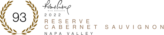 93 Points Awarded to the 2022 Reserve Cabernet Sauvignon Napa Valley by Wine Advocate