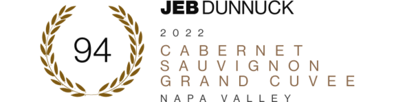 94 Points Awarded for the 2022 Cabernet Sauvignon Grand Cuvee Napa Valley by Jeb Dunnuck
