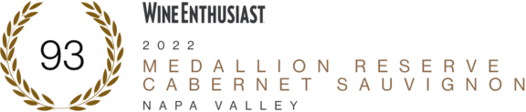 93 Points Awarded to the 2022 Medallion Reserve Cabernet Sauvignon Napa Valley by Wine Enthusiast