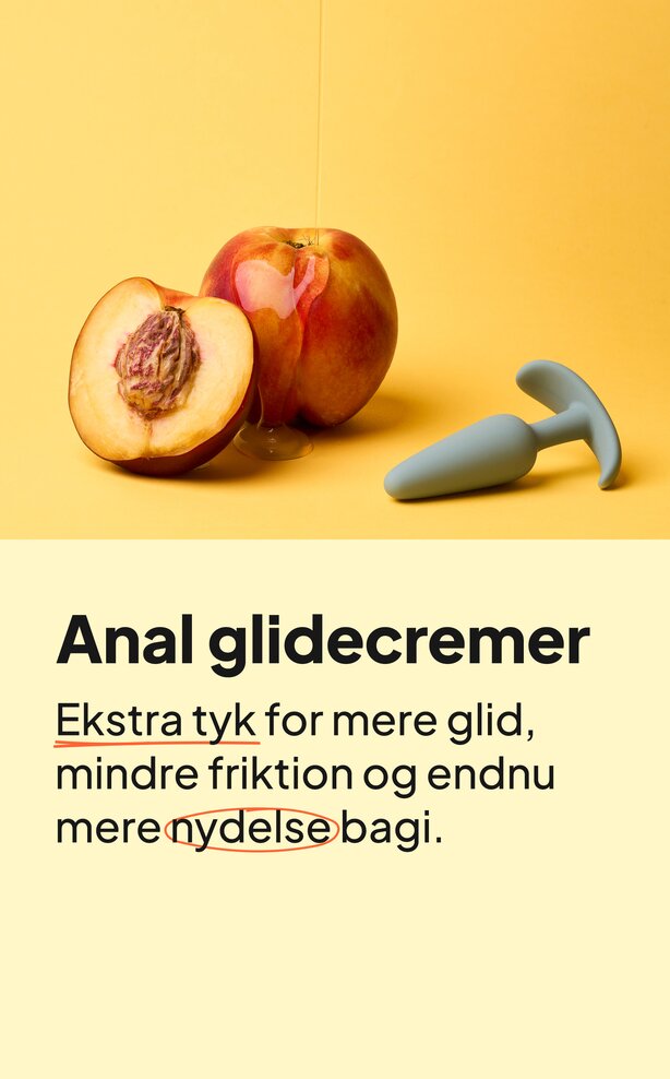 Anal glidecremer. Ekstra tyk for mere glid, mindre friktion og endnu mere nydelse i bagi.
