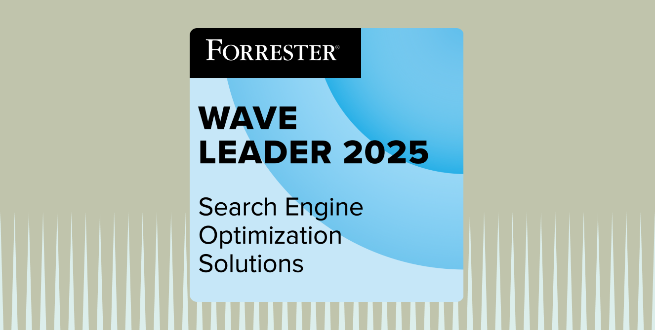 Forrester Wave™: Search Engine Optimization Solutions, Q3 2025