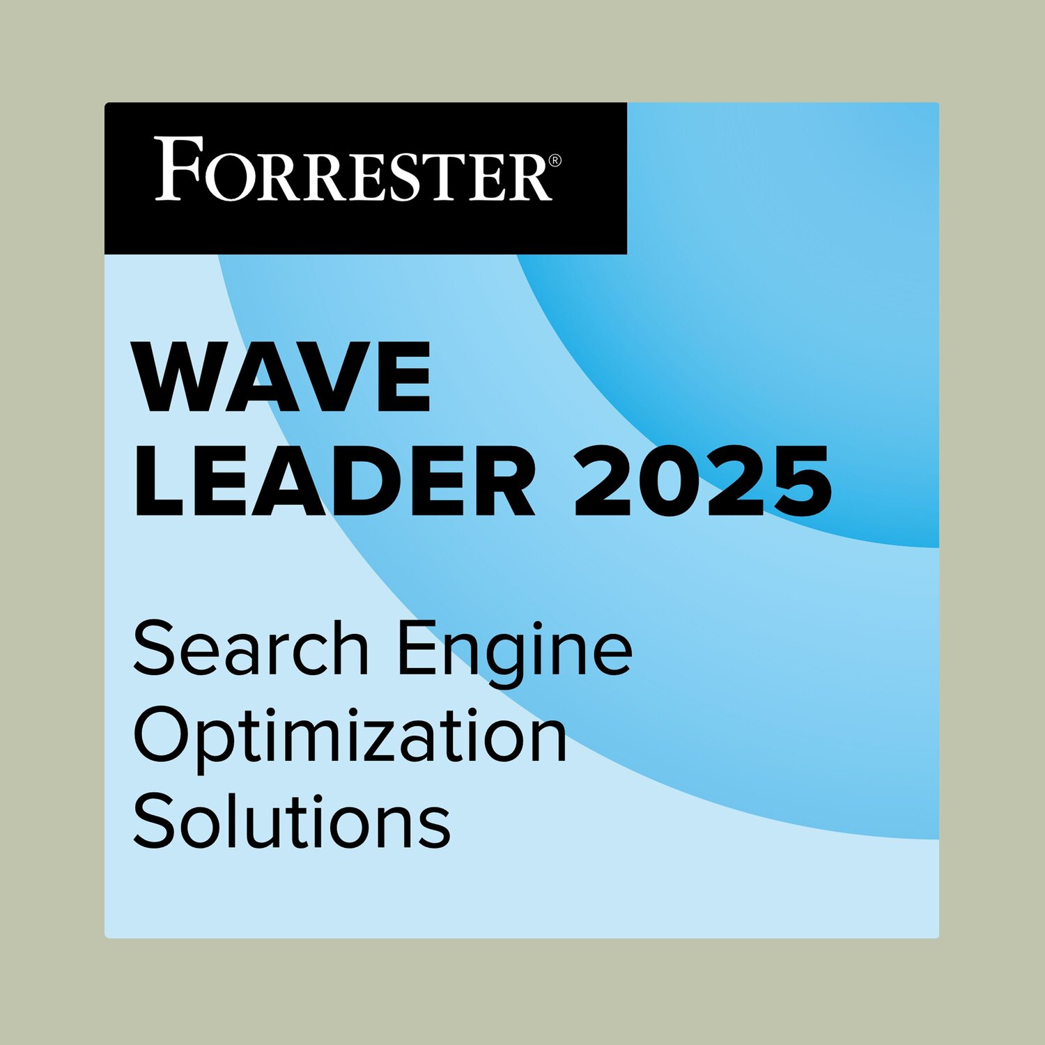 Forrester Wave™: Search Engine Optimization Solutions, Q3 2025