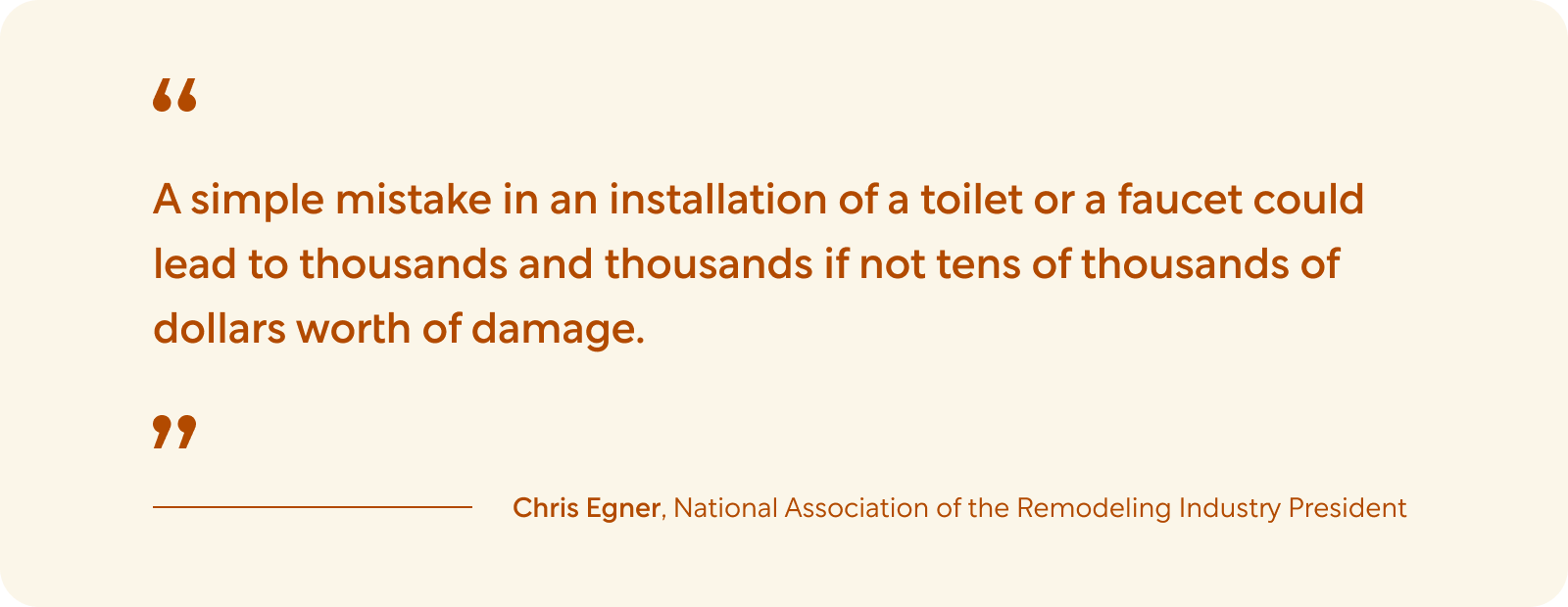Quote from Chris Egner, National Association of the Remodeling Industry President