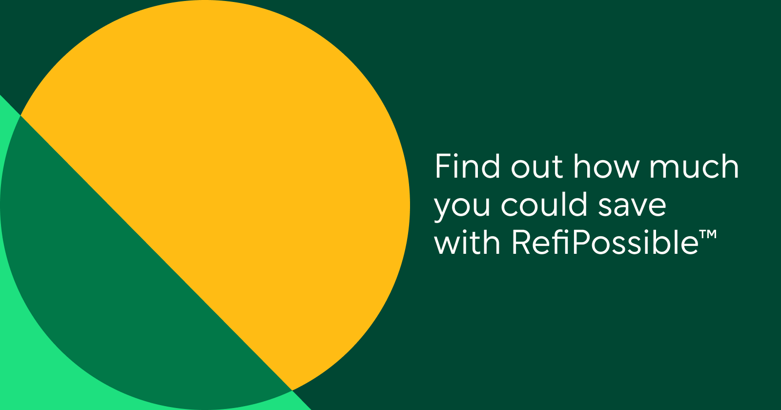 You could save on monthly costs with RefiPossible™