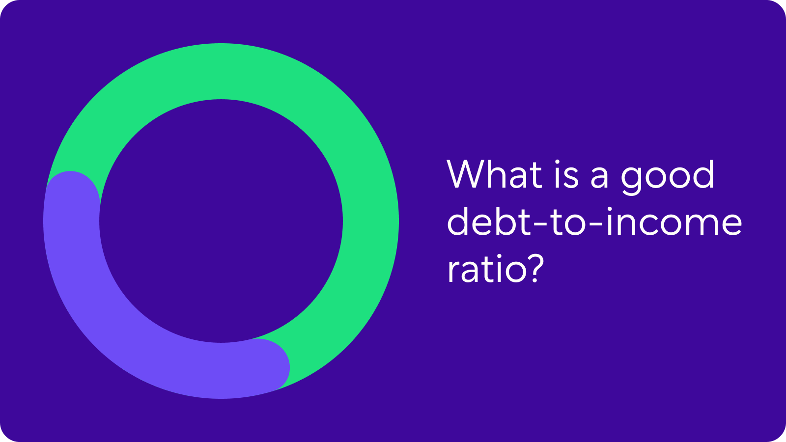 What is a good debt-to-income ratio for a home loan?