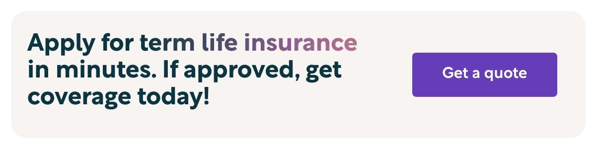Apply for term life insurance in minutes. If approved, get coverage today! Get a quote.