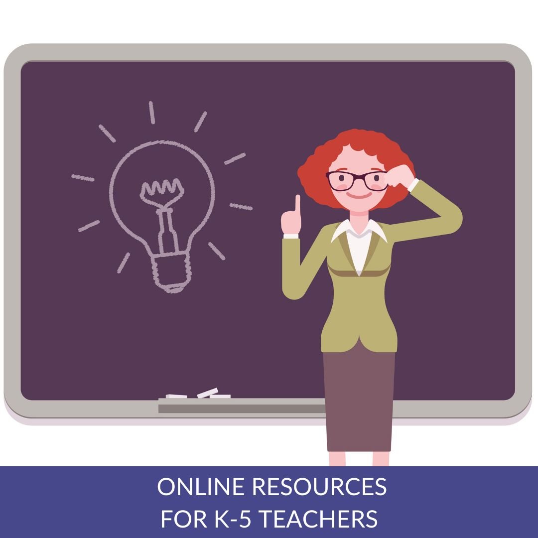 Helpful Online Resources for K-5 Teachers