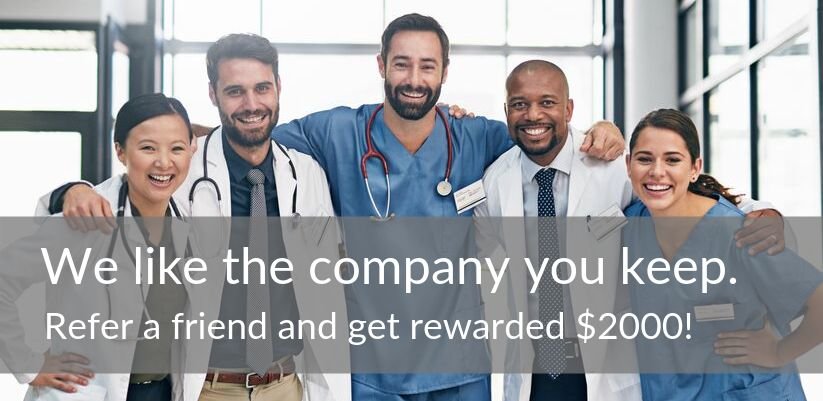 Earn $2000 by Referring a Friend to Cross Country Locums