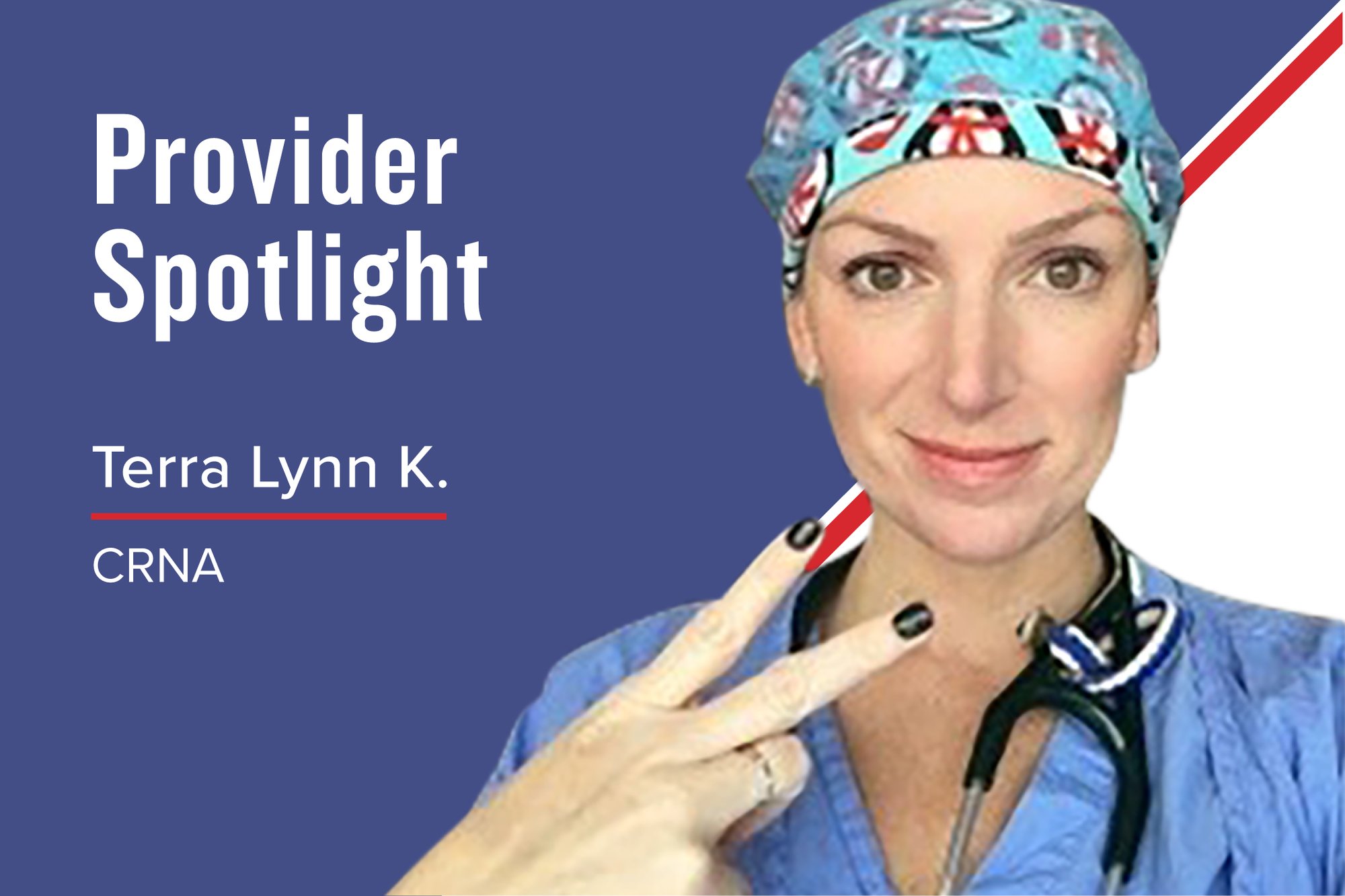 Meet Terra Lynn K., CRNA