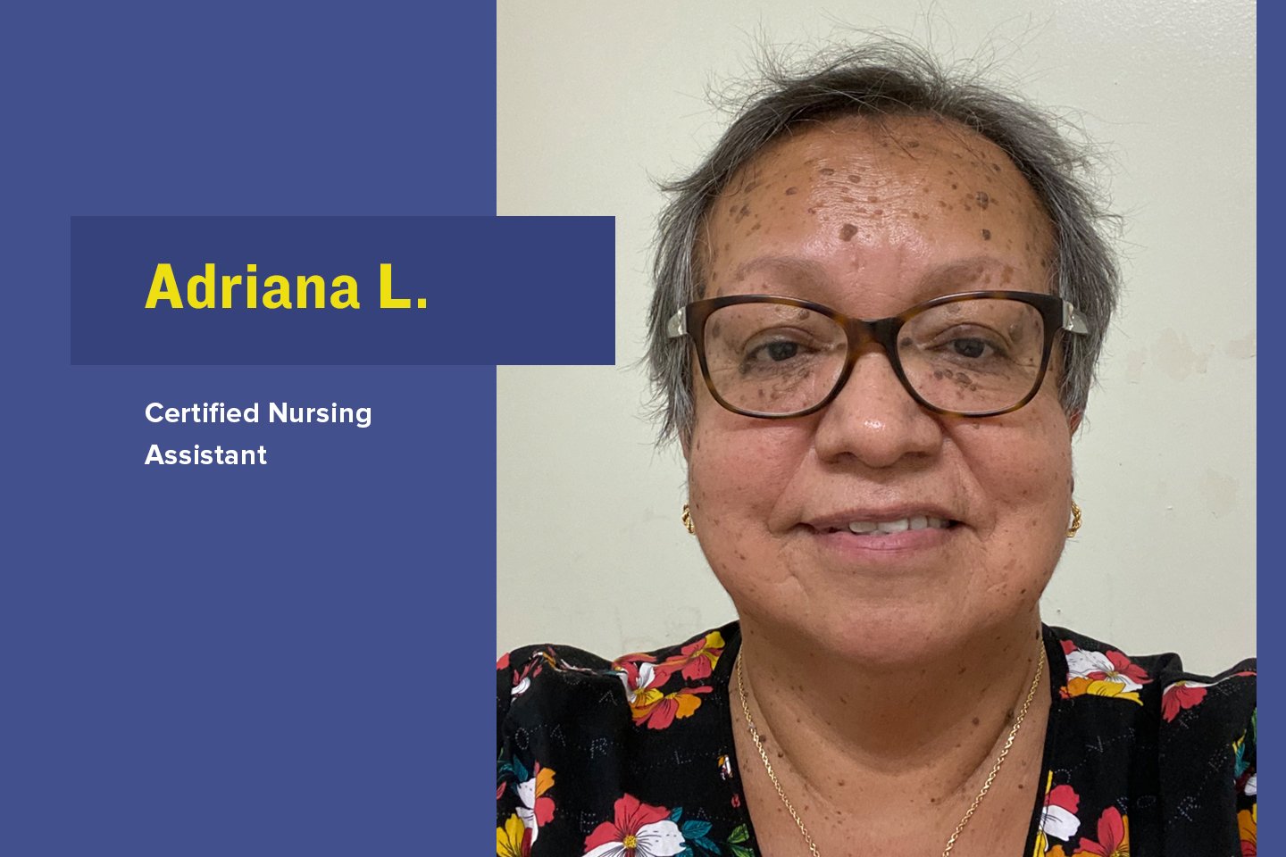 Employee Spotlight – Adriana L., Certified Nursing Assistant