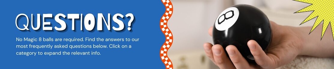 Person holding a Magic 8 Ball with graphic text that says “Questions?” and a message encouraging users to view FAQs.