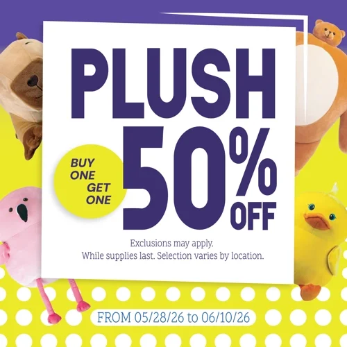 Plush Buy One Get One 50% Off at Go! Toys and Games