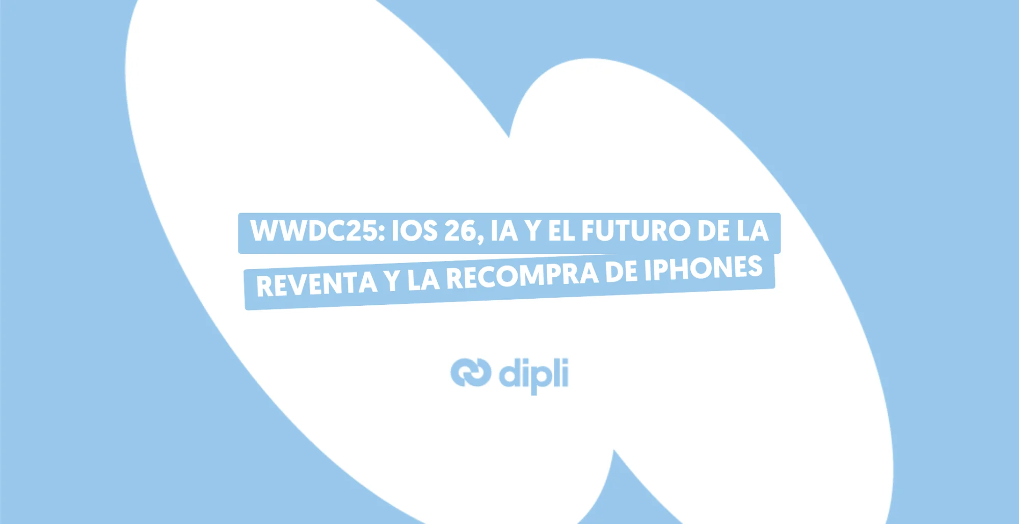 WWDC25 ios 26 recompra
