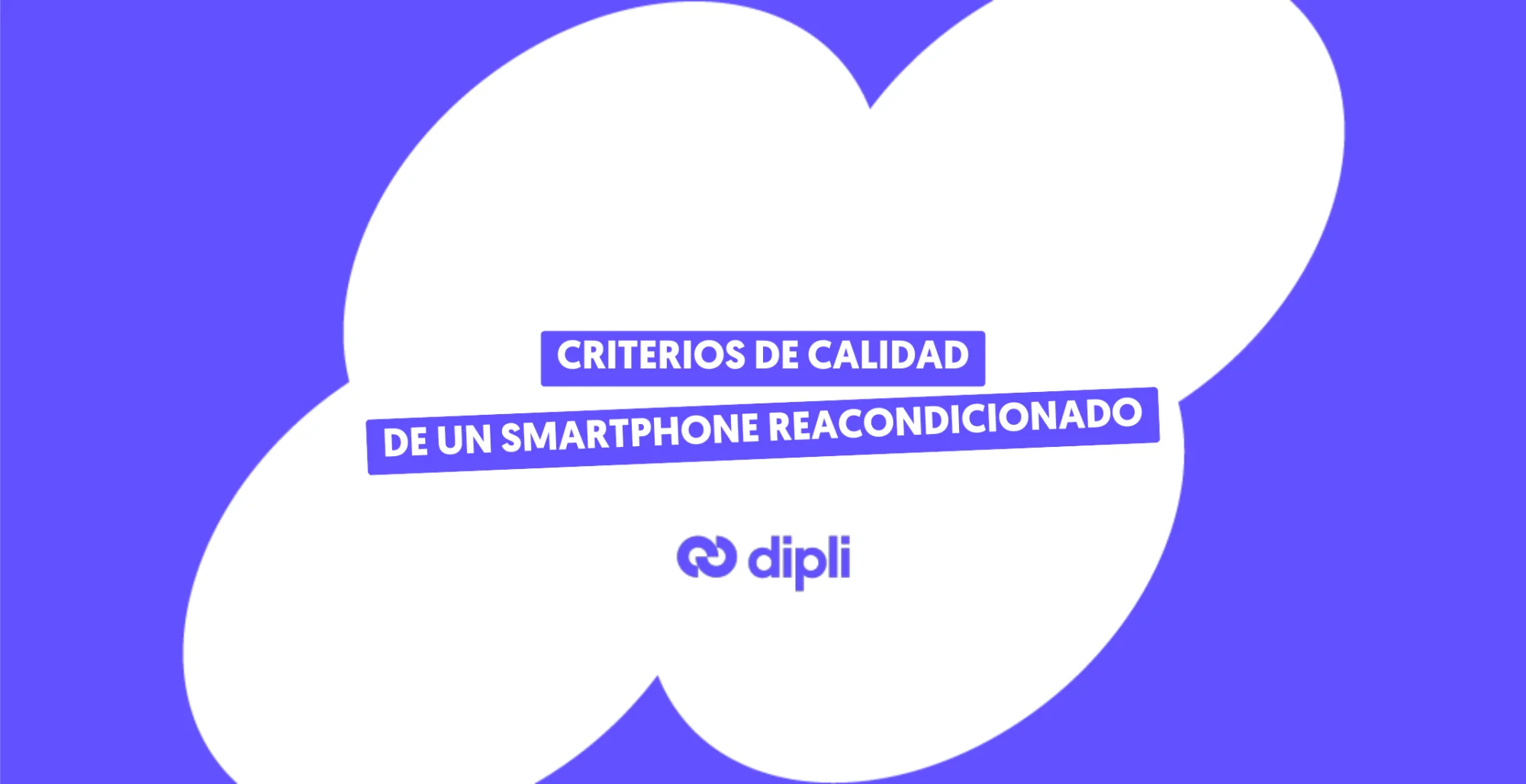 Pruebas smartphones reacondicionados