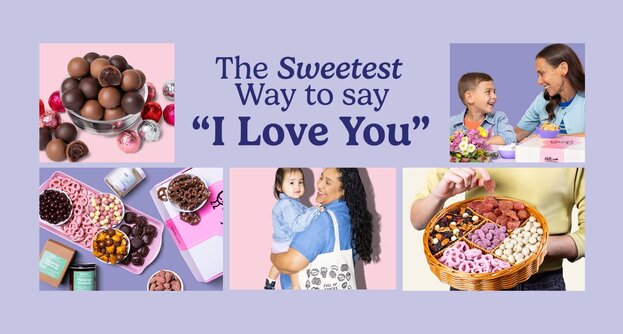 "The sweetest way to say I love You"