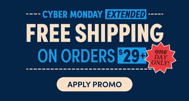 cyber monday free shipping on orders $29+ apply promo