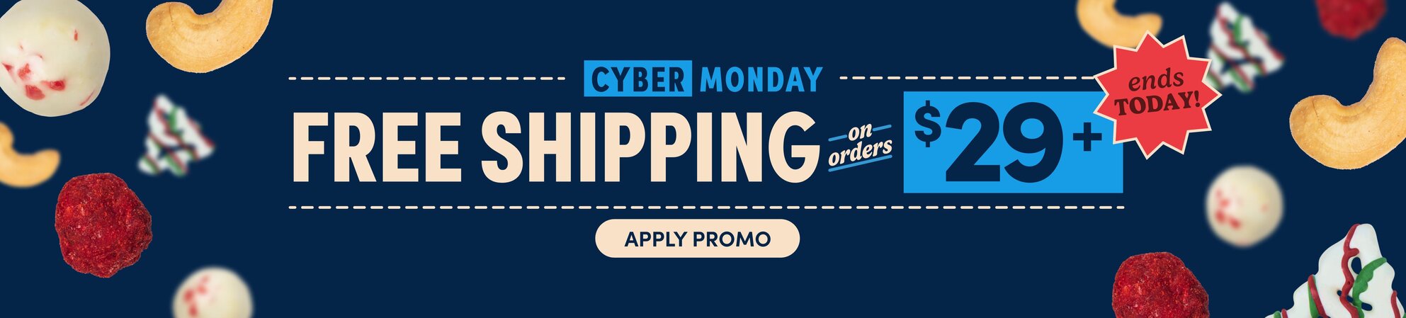 cyber monday free shipping on orders $29+ apply promo