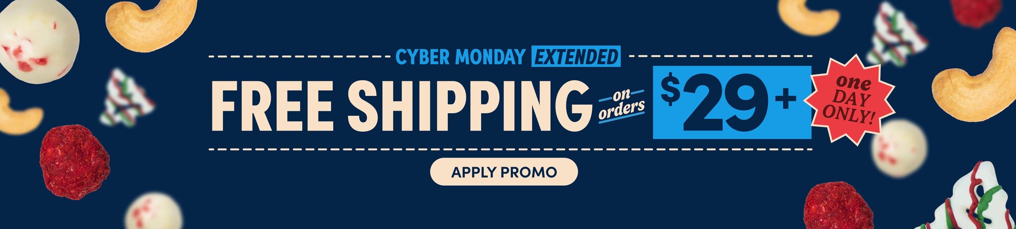 cyber monday free shipping on orders $29+ apply promo