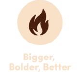 biggers bolder better