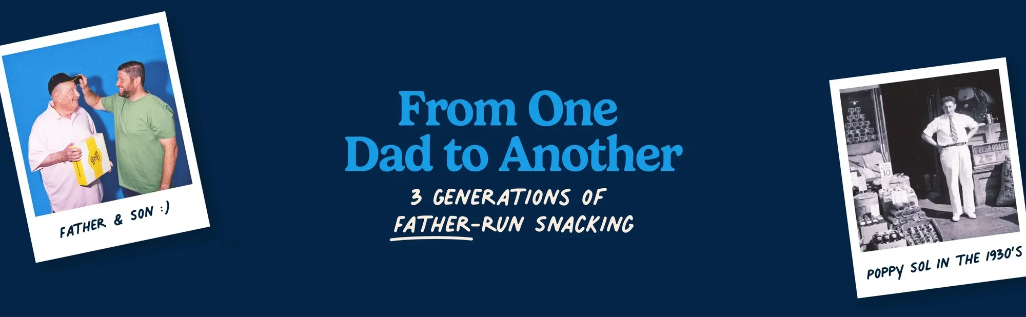Gif "From one dad to another" three generations of father-run snacking