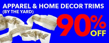 90% off apparel & home decor trims