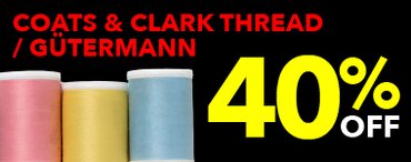 40% off Gutermann and Coats & Clark Thread