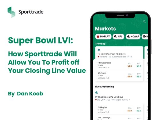 Super Bowl LVI Bets: How Sporttrade Will Allow You To Profit Off Your Closing Line Value image