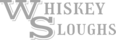 Whiskey Sloughs