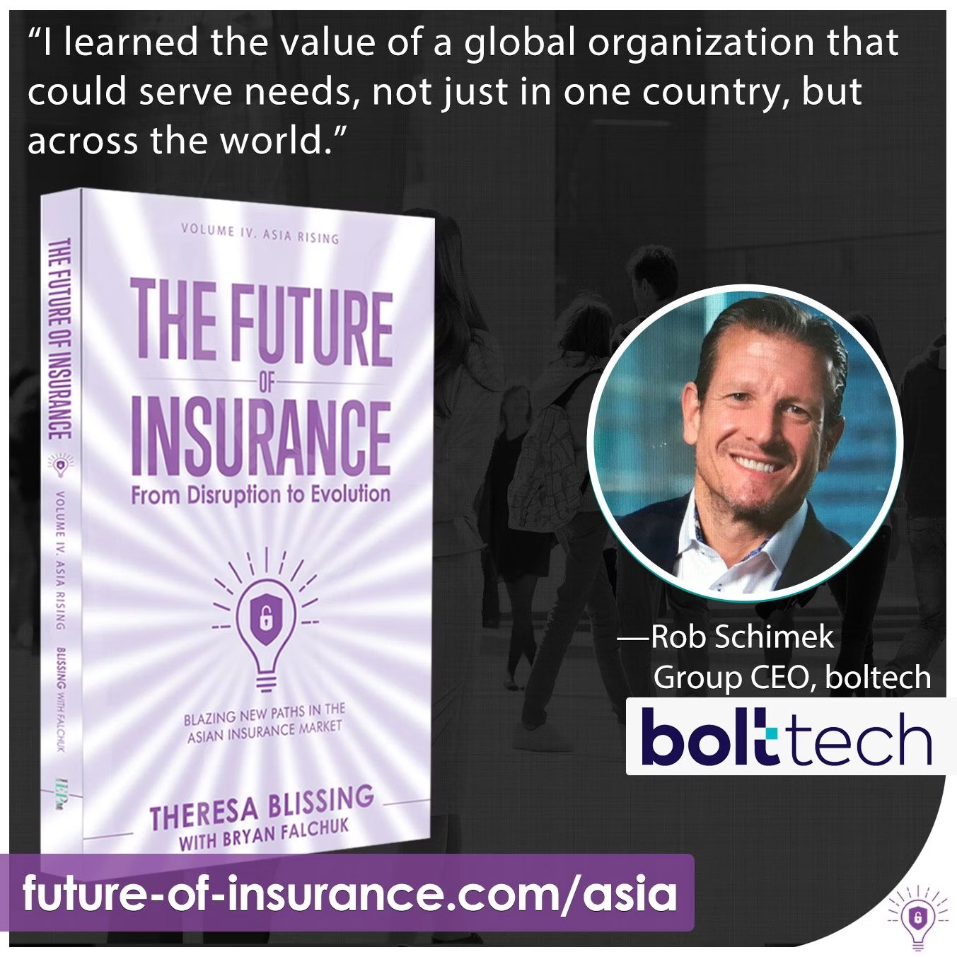 bolttech featured on Theresa Blissing’s book, The Future of Insurance, Volume IV. Asia Rising