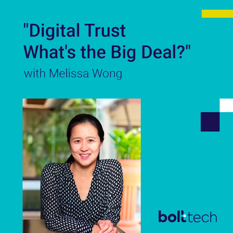 “Digital Trust – What’s the Big Deal?” with our Group Chief Product Officer Melissa Wong