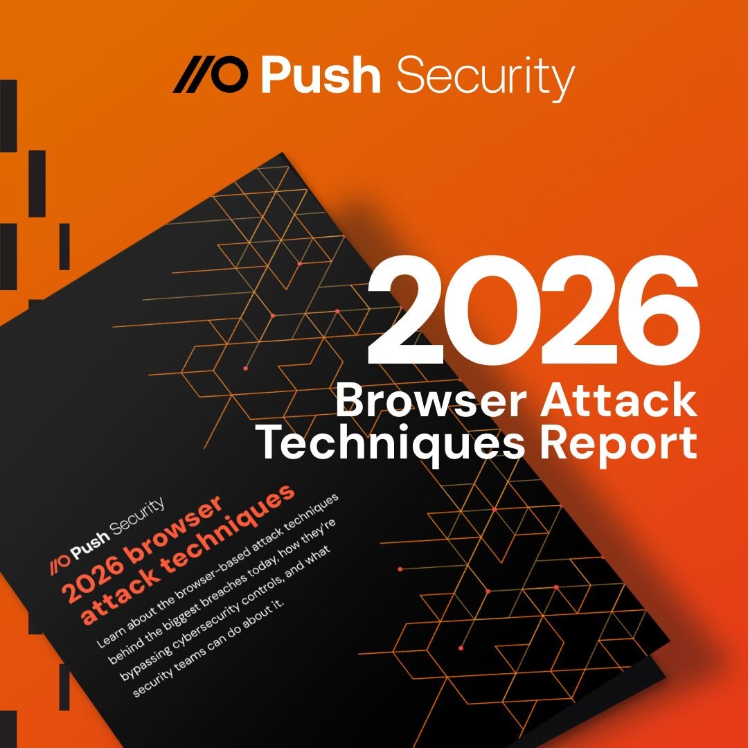 New Report: 2026 Browser Attack Techniques