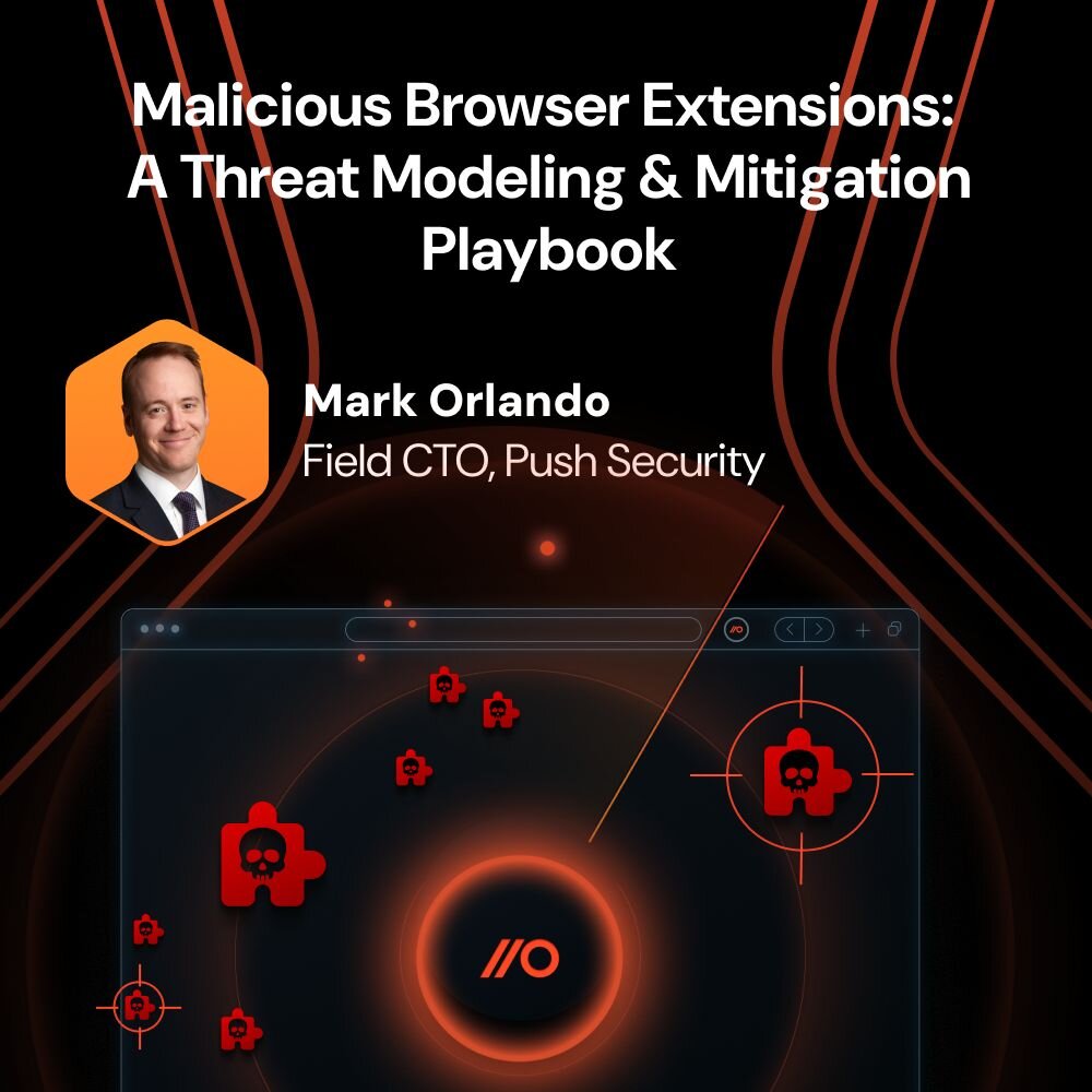On-demand Webinar: Malicious Browser Extensions