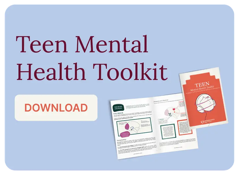 Download Our Teen Mental Health Toolkit