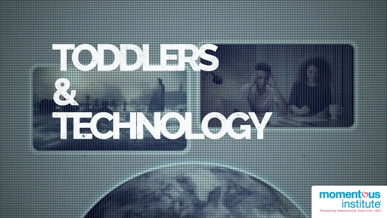 Toddlers & Technology