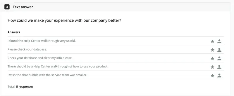 The image shows text answers customers provided in response to "How could we make your experience with our company better?"