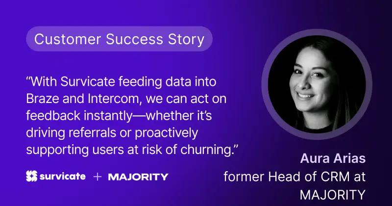 Survicate customer success story - MAJORITY using Survicate integrated with Braze.