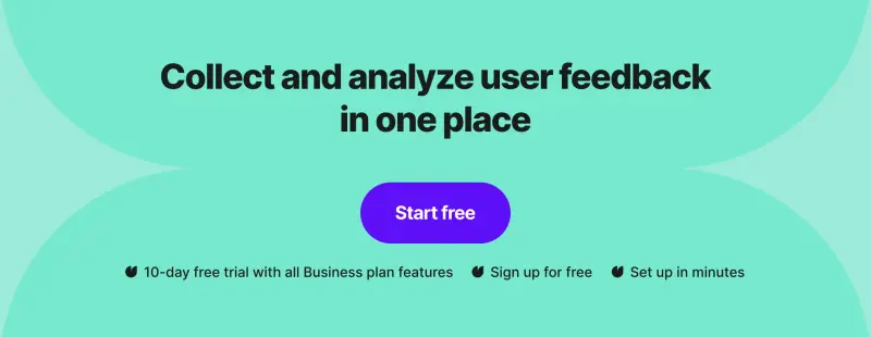 a banner that encourages to collect and analyze user feedback n one place
