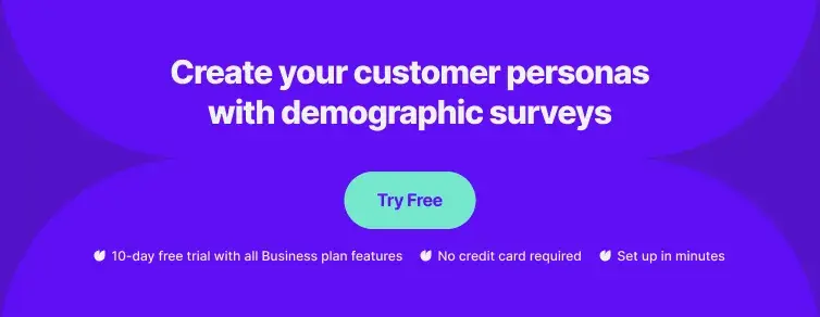a banner that encourages to create ustomer personas with demographic surveys