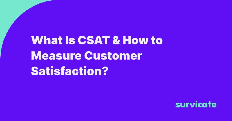 What is CSAT & How to Measure Customer Satisfaction?