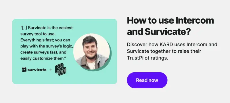 How to use Intercom and Survicate? Customer story with Kard.