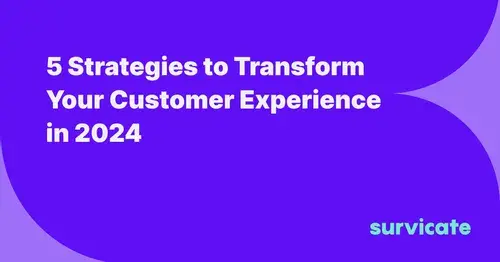 5 Strategies to Transform Your Customer Experience in 2025
