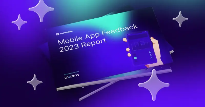 State of Mobile App Feedback Report