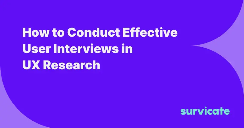 How to Conduct Effective User Interviews in UX Research