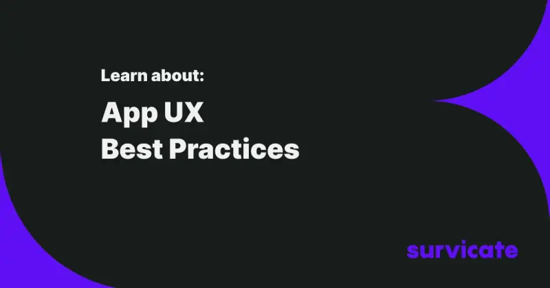 App UX Best Practices: Elevating User Experience in Mobile Design